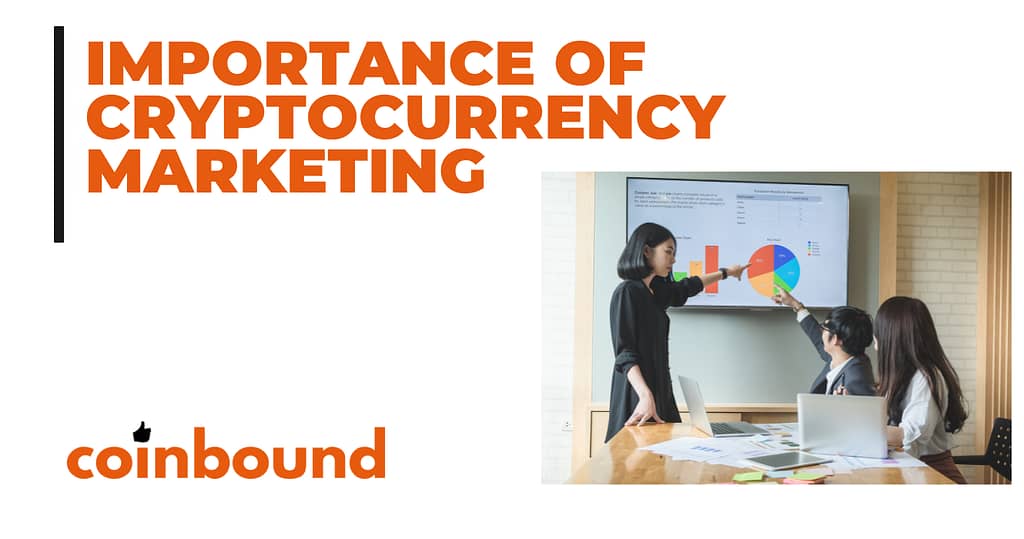 explaining the importance of crypto marketing