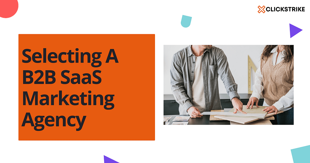 choosing b2b saas marketing agency