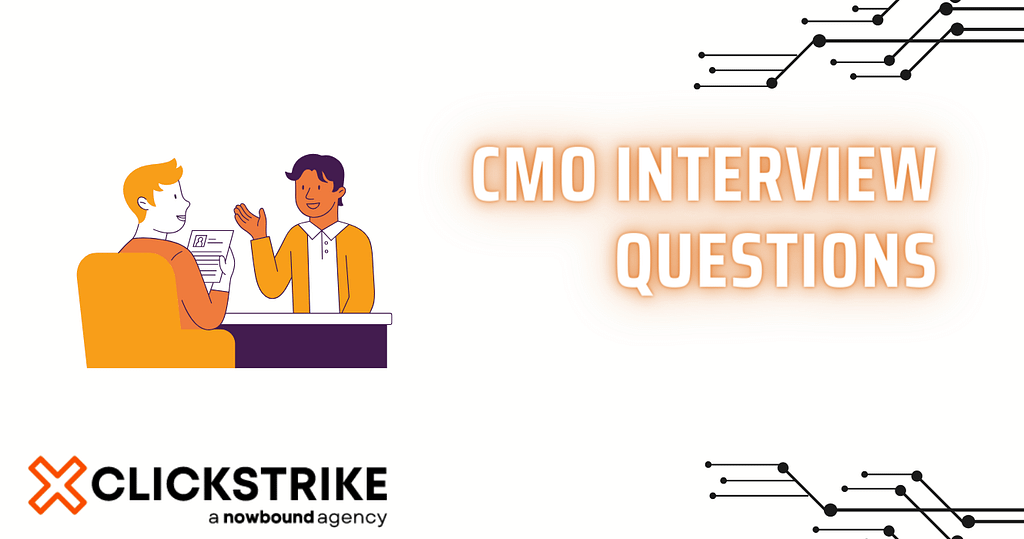 CMO interview questions