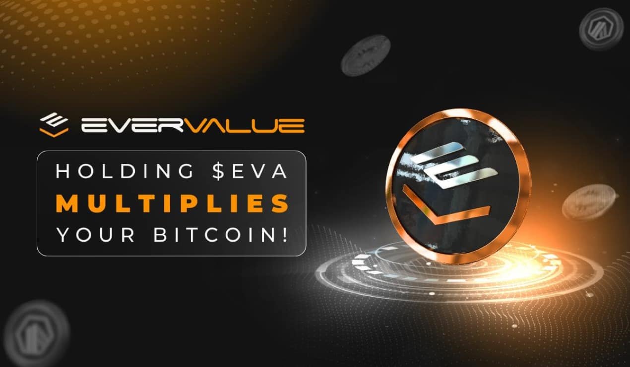 EverValue: an Easy Gateway to Capitalize on Bitcoin
