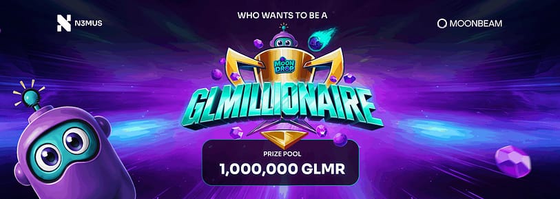 Moonbeam and N3MUS Launch “GLMillionaiRe”: A High-Stakes, Onchain Gaming Tournament with 1 Million GLMR in Prize Money
