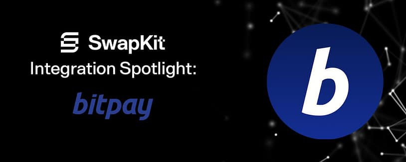 SwapKit and BitPay