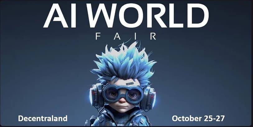Decentraland Presents the AI World Fair this October ai world fair