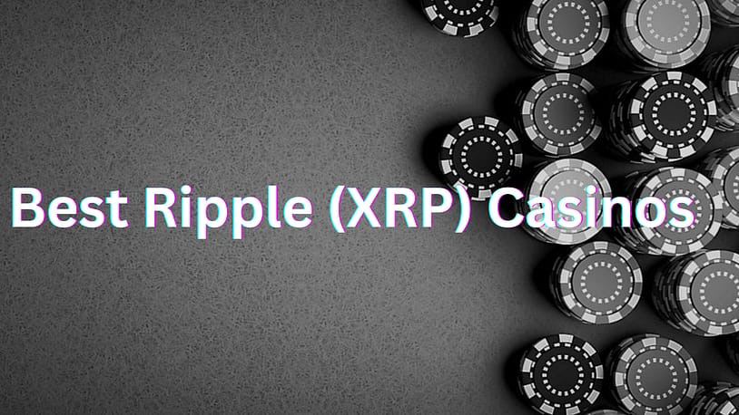 Ripple Casino: 12 Best XRP Gambling Sites For 2024 Ripple XRP gambling sites
